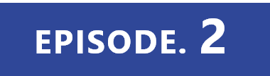 EPISODE. 1